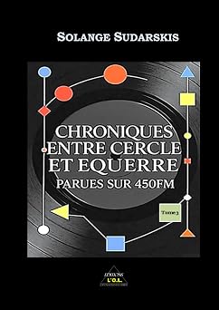 Couverture du livre Chroniques entre cercle et équerre parues sur 450FM – Tome 3