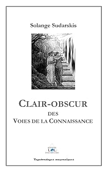Couverture du livre Clair-obscur des voies de la connaissance