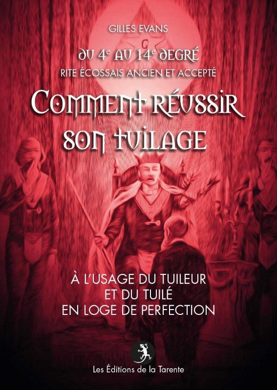Couverture du livre Comment réussir son tuilage en Loge de perfection