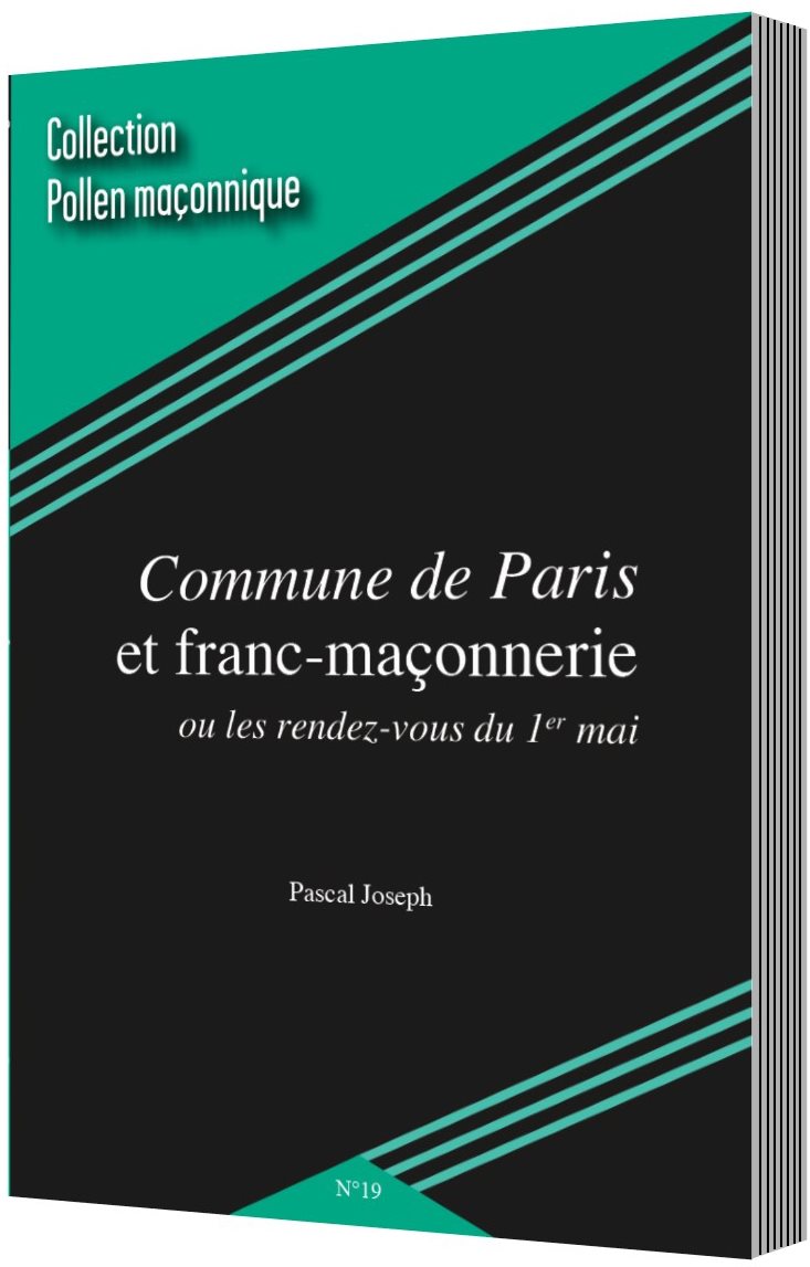 Couverture du livre Commune de Paris et franc-maçonnerie, ou les rendez-vous du 1er mai