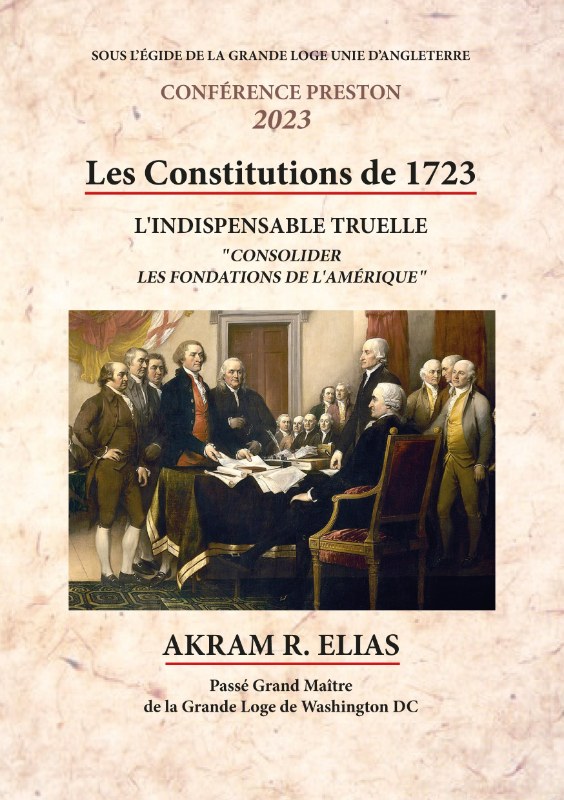 Couverture du livre Conférence Preston 2023 – Constitutions de 1723, l’indispensable truelle&nbsp;: «&nbsp;consolider les fondations de l’Amérique&nbsp;»