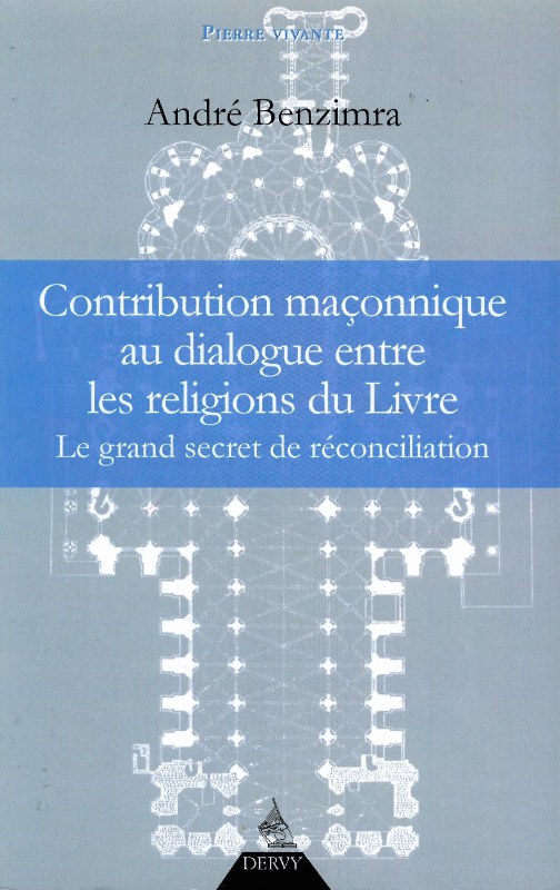 Couverture du livre Contribution maçonnique au dialogue entre les religions du Livre