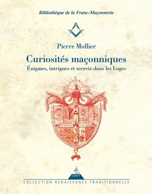 Couverture du livre Curiosités maçonniques – Énigmes, intrigues et secret dans les loges