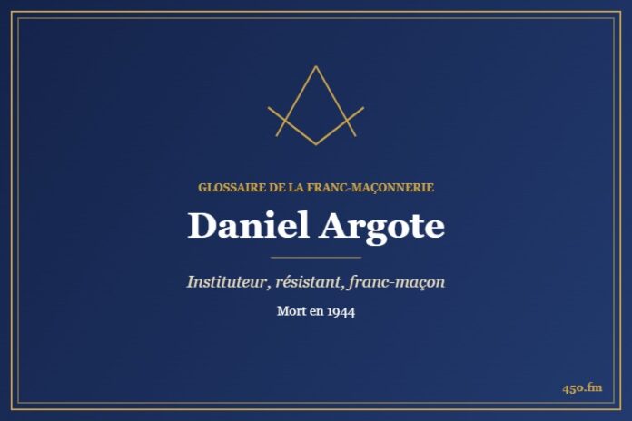 Daniel Argote (Personnalité) – Glossaire de la franc-maçonnerie 450.fm