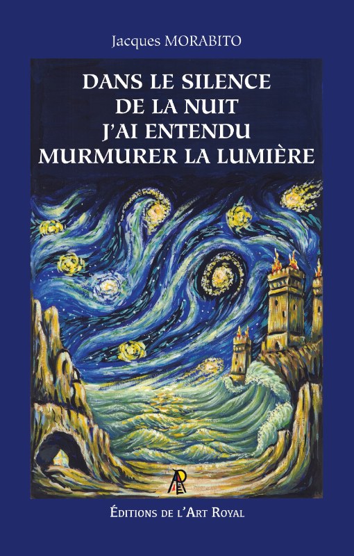 Couverture du livre Dans le silence de la nuit j’ai entendu murmurer la lumière