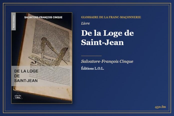 De la Loge de Saint-Jean (Livre) – Glossaire de la franc-maçonnerie 450.fm