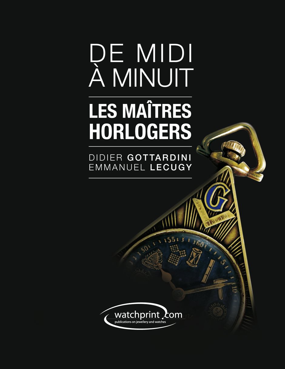 Couverture du livre De midi à minuit – Les maîtres horlogers