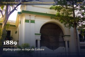 Départ de Rudyard Kipling de sa loge mère de Lahore, 1889 – date historique de la franc-maçonnerie – 450.fm
