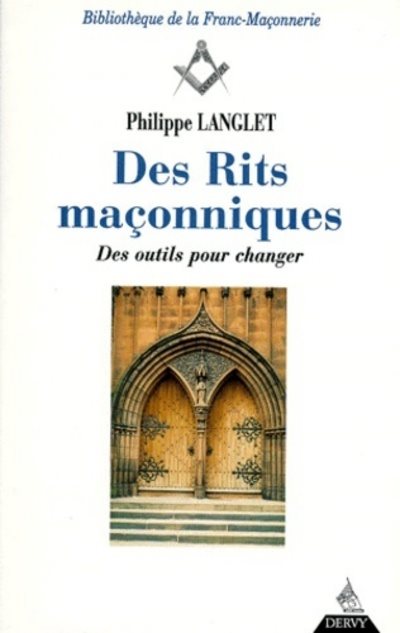 Couverture du livre Des rits maçonniques : des outils pour changer, tome 2