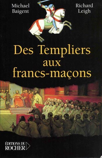 Couverture du livre Des Templiers aux francs-maçons