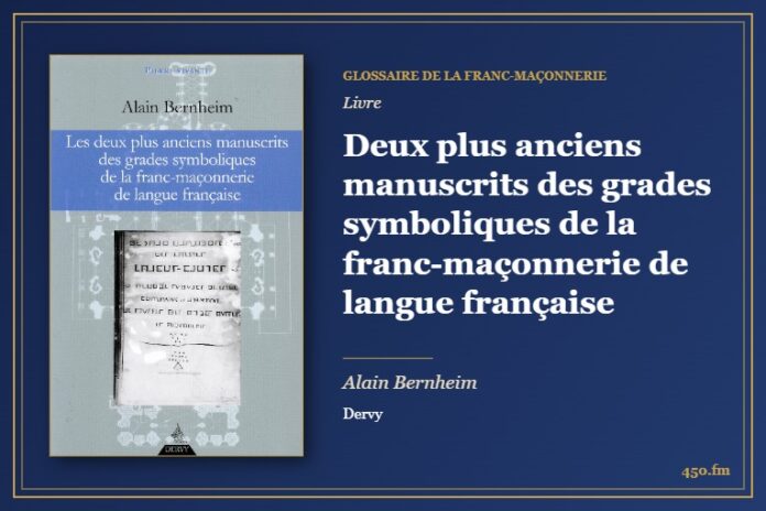 Deux plus anciens manuscrits des grades symboliques de la franc-maçonnerie de langue française (Livre) – Glossaire de la franc-maçonnerie 450.fm