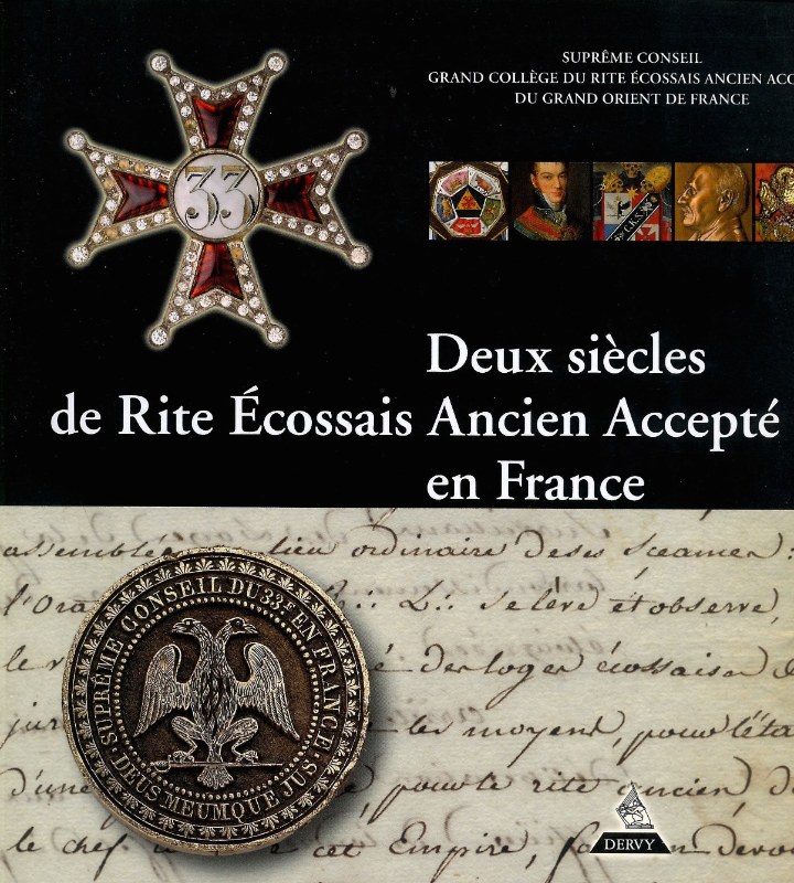 Couverture du livre Deux siècles de Rite Écossais Ancien et Accepté en France&nbsp;: 1804-2004