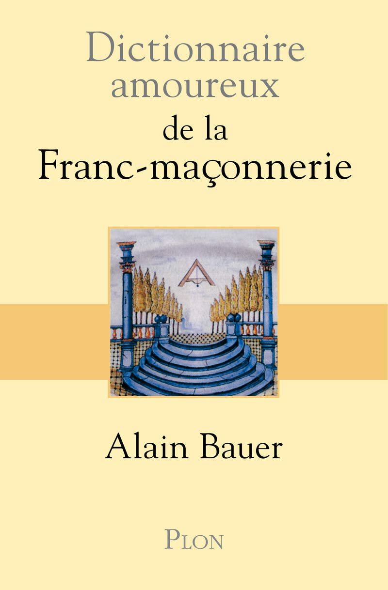Couverture du livre Dictionnaire amoureux de la Franc-Maçonnerie