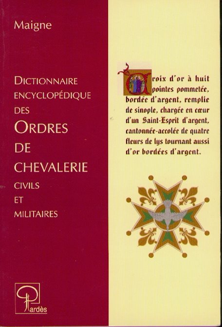 Couverture du livre Dictionnaire encyclopédique des ordres de chevalerie