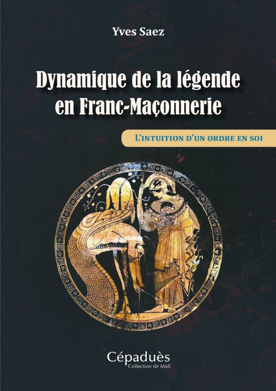 Couverture du livre Dynamique de la légende en franc-maçonnerie