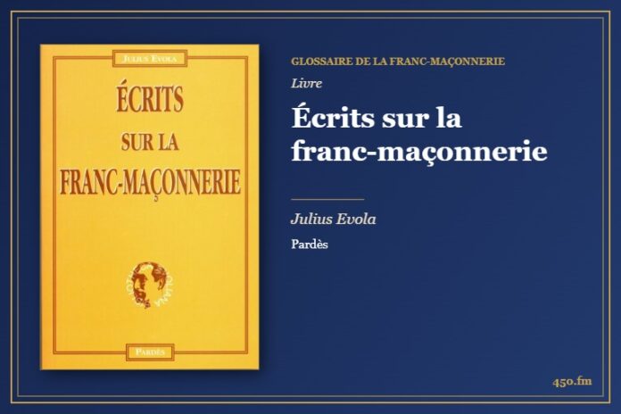 Écrits sur la franc-maçonnerie (Livre) – Glossaire de la franc-maçonnerie 450.fm