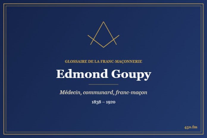 Edmond Goupy (Personnalité) – Glossaire de la franc-maçonnerie 450.fm