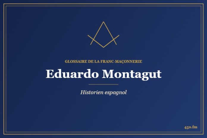 Eduardo Montagut (Auteur) – Glossaire de la franc-maçonnerie 450.fm