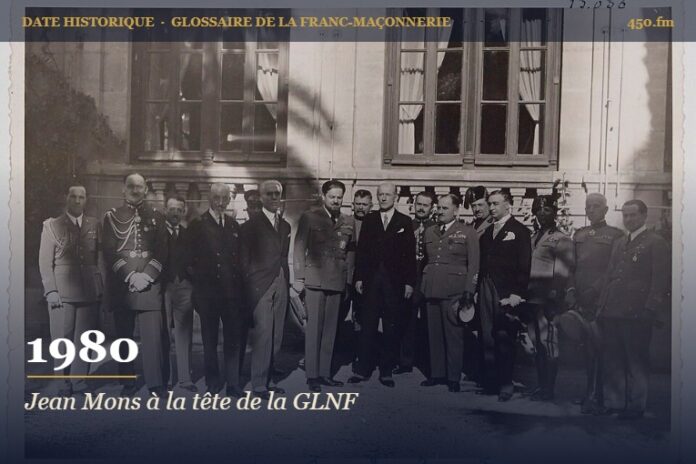 Élection de Jean Mons à la grande maîtrise de la Grande Loge Nationale Française, 1980 – date historique de la franc-maçonnerie – 450.fm