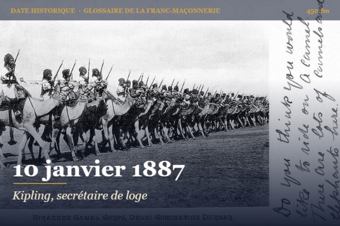 Élection de Rudyard Kipling comme secrétaire de la loge Hope and Perseverance, 10 janvier 1887 – date historique de la franc-maçonnerie – 450.fm