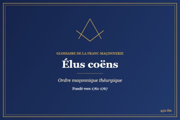 Élus coëns (Rite maçonnique) – Glossaire de la franc-maçonnerie 450.fm