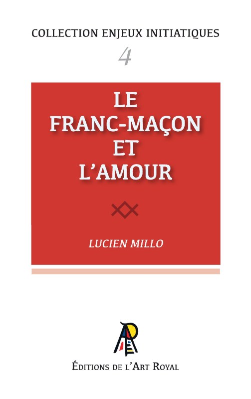 Couverture du livre Enjeux #04&nbsp;: Le Franc-Maçon et l’Amour