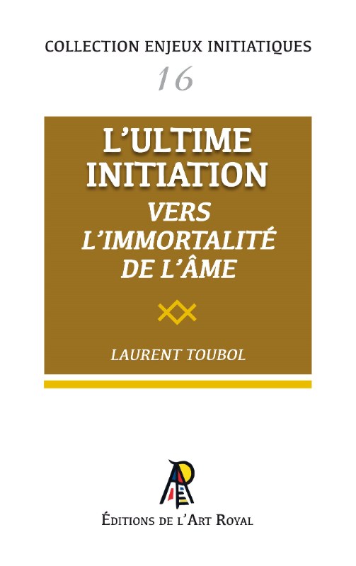 Couverture du livre Enjeux #16&nbsp;: L’Ultime Initiation – Vers l’immortalité de l’âme