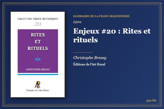 Enjeux #20 : Rites et rituels (Livre) – Glossaire de la franc-maçonnerie 450.fm