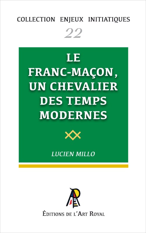 Couverture du livre Enjeux #22&nbsp;: Le Franc-maçon, un chevalier des temps modernes
