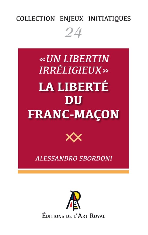 Couverture du livre Enjeux #24&nbsp;: «&nbsp;Un libertin irréligieux&nbsp;» – La liberté du franc-maçon