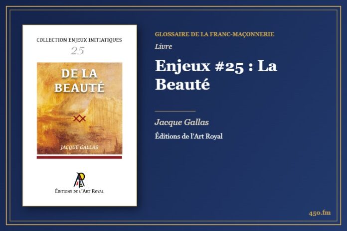 Enjeux #25 : La Beauté (Livre) – Glossaire de la franc-maçonnerie 450.fm
