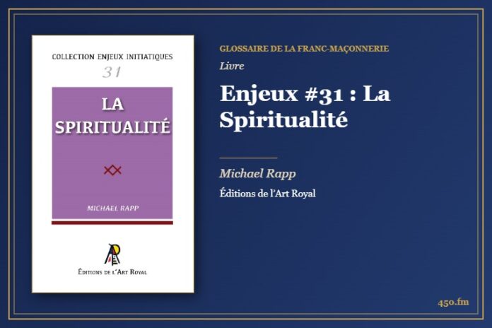 Enjeux #31 : La Spiritualité (Livre) – Glossaire de la franc-maçonnerie 450.fm