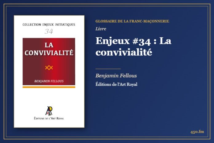 Enjeux #34 : La convivialité (Livre) – Glossaire de la franc-maçonnerie 450.fm
