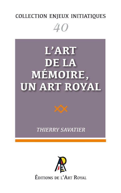 Couverture du livre Enjeux #40&nbsp;: L’Art de la Mémoire, un Art Royal