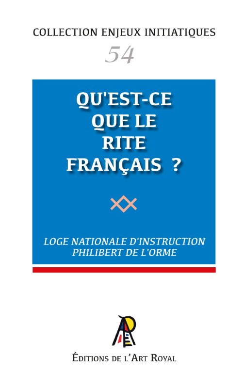 Couverture du livre Enjeux initiatiques n° 54&nbsp;: Qu’est-ce que le Rite Français&nbsp;?