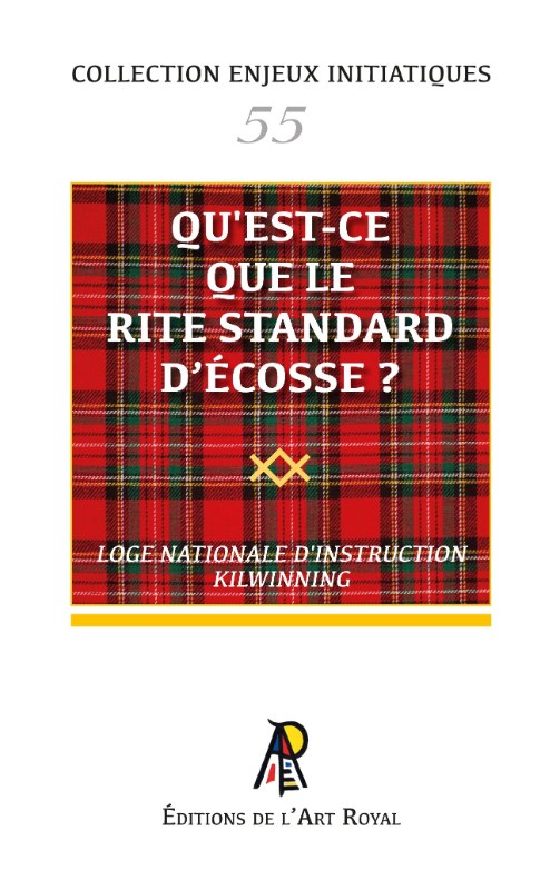 Couverture du livre Enjeux initiatiques n° 55&nbsp;: Qu’est-ce que le Rite Standard d’Écosse&nbsp;?