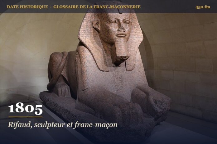 Entrée en franc-maçonnerie du sculpteur Jean-Jacques Rifaud à Paris, 1805 – date historique de la franc-maçonnerie – 450.fm