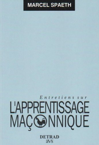 Couverture du livre Entretiens sur l’apprentissage maçonnique