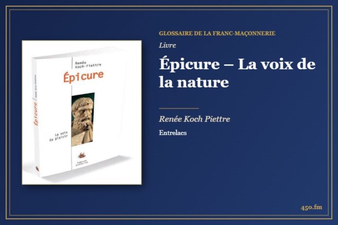 Épicure – La voix de la nature (Livre) – Glossaire de la franc-maçonnerie 450.fm