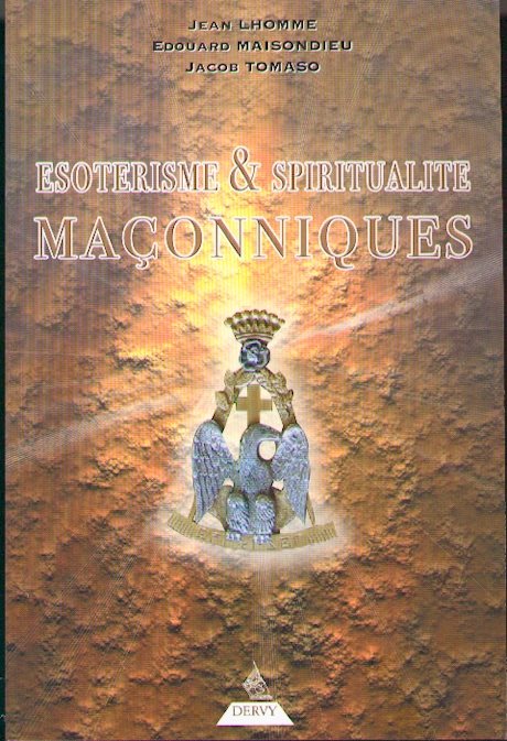 Couverture du livre Ésotérisme et spiritualité maçonniques