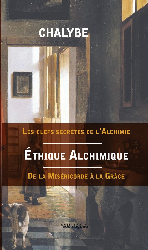 Couverture du livre Éthique alchimique – De la miséricorde à la grâce
