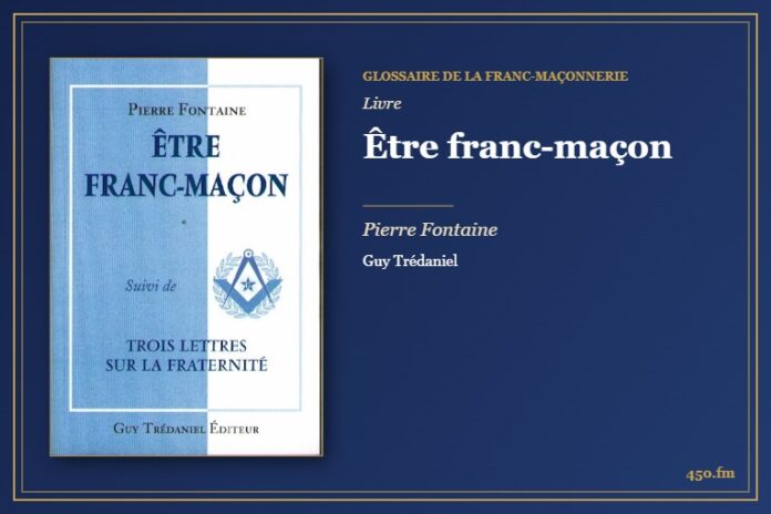 Être franc-maçon (Livre) – Glossaire de la franc-maçonnerie 450.fm