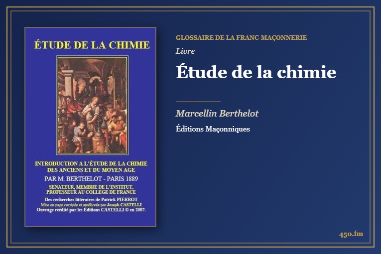 Étude de la chimie (Livre) – Glossaire de la franc-maçonnerie 450.fm