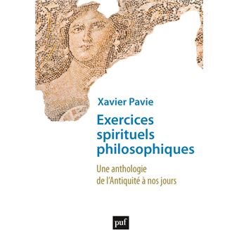 Couverture du livre Exercices spirituels philosophiques – Une anthologie de l’Antiquité à nos jours