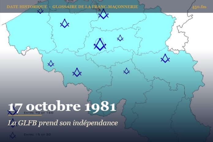 Fondation de la Grande Loge Féminine de Belgique, 17 octobre 1981 – date historique de la franc-maçonnerie – 450.fm