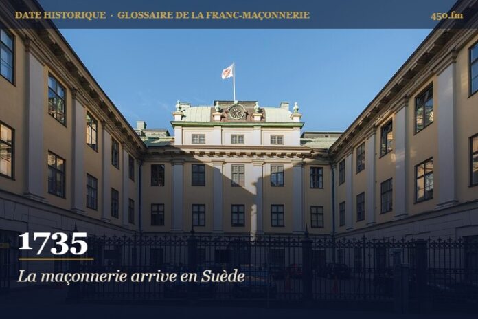 Fondation de la première loge de Stockholm par le comte Wrede Sparre, 1735 – date historique de la franc-maçonnerie – 450.fm