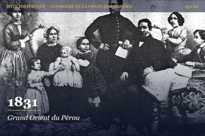 Fondation du Grand Orient du Pérou à Lima, 1831 – date historique de la franc-maçonnerie – 450.fm