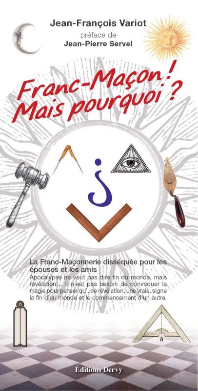 Couverture du livre Franc-maçon, mais pourquoi&nbsp;?