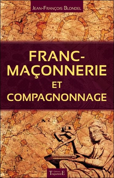 Couverture du livre Franc-maçonnerie et compagnonnage