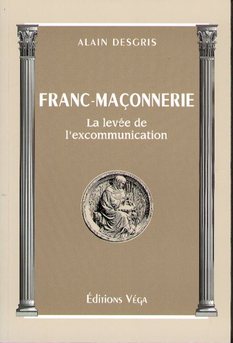 Couverture du livre Franc-maçonnerie. La levée de l’excommunication